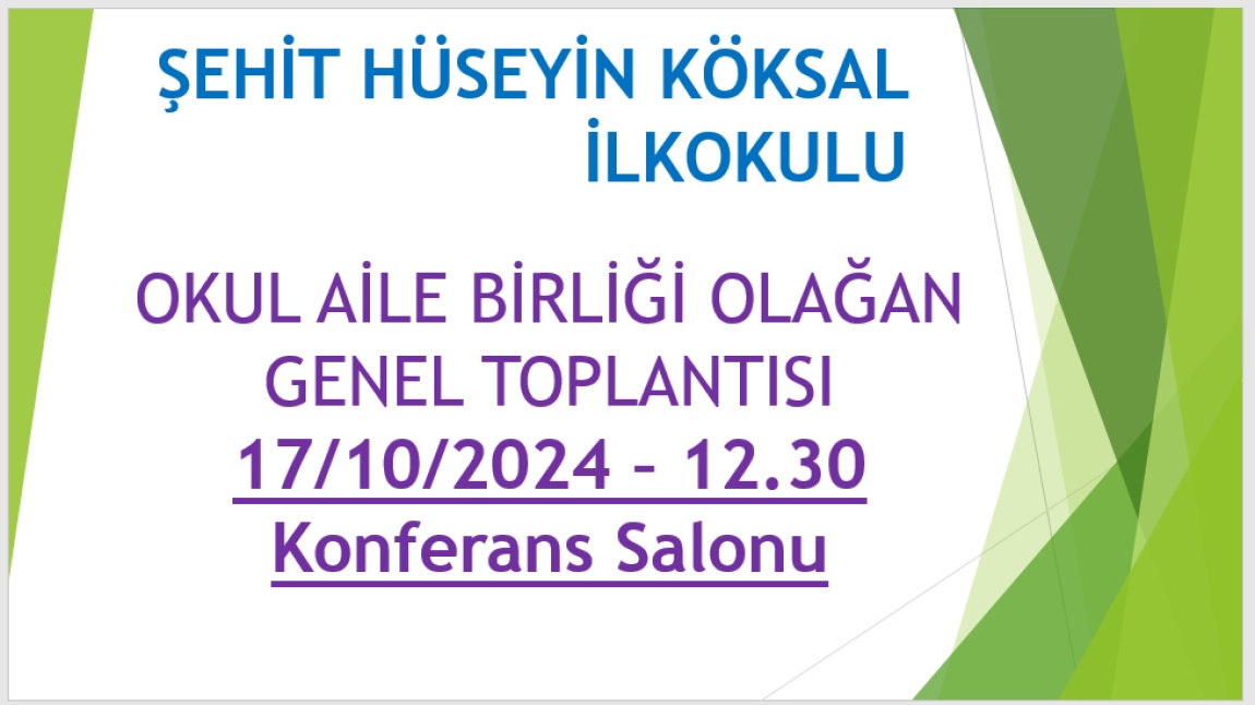 OKUL AİLE BİRLİĞİ OLAĞAN TOPLANTISI